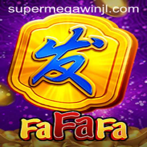 Experience the Thrill of FaFaFa and Achieve the SUPERMEGAWIN