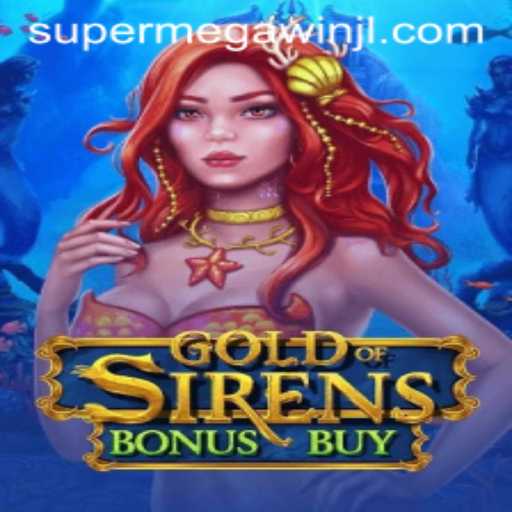 GoldofSirensBonusBuy: Navigating the Depths of Adventure and Wealth