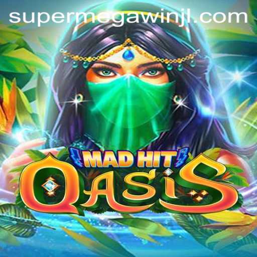 MadHitOasis: Dive into a Thrilling Gaming Adventure with SUPERMEGAWIN