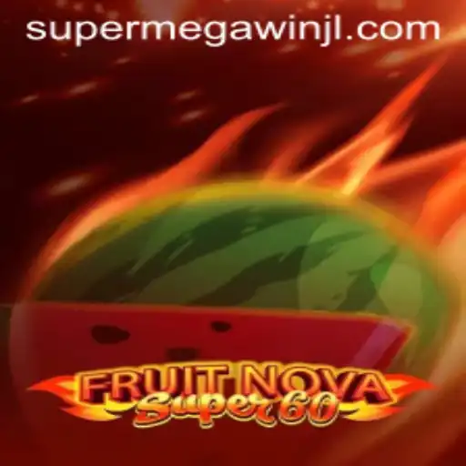 The Thrilling World of FruitNovaSuper60: A Detailed Exploration