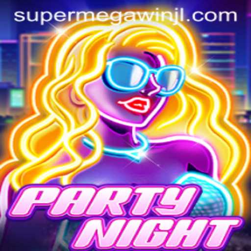 Exploring the Excitement of PartyNight and the Thrill of SUPERMEGAWIN