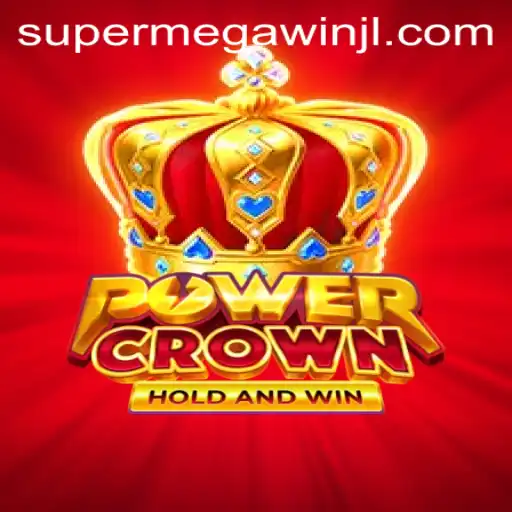 PowerCrown: Mastering the Art of SUPERMEGAWIN in the Latest Gaming Sensation