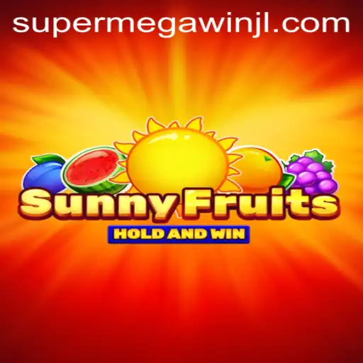 Unlocking the Excitement of SunnyFruits: Dive into the World of SUPERMEGAWIN