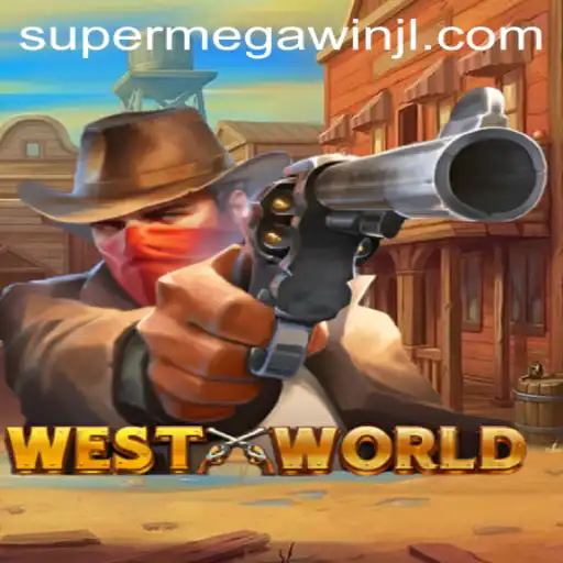 WestWorld: Unveiling the Adventure of SUPERMEGAWIN